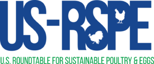 The U.S. Roundtable for Sustainable Poultry and Eggs